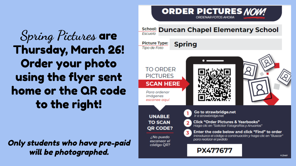 Spring Picture Day is March 26, 2026. Only students who have prepaid on or before March 26 will be photographed.